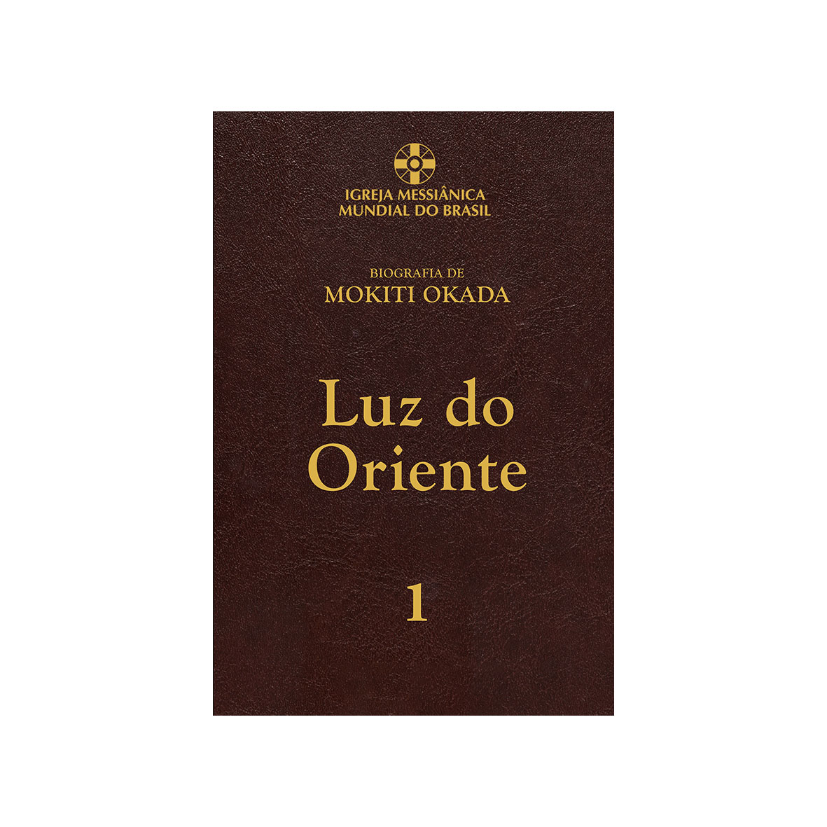 Luz do Oriente - Volume 1